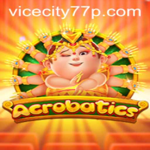 Exploring the Dynamic World of Acrobatics: ViceCity 77