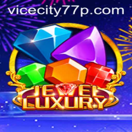 Discover the Dazzling World of JewelLuxury: A Glittering Journey Through ViceCity 77